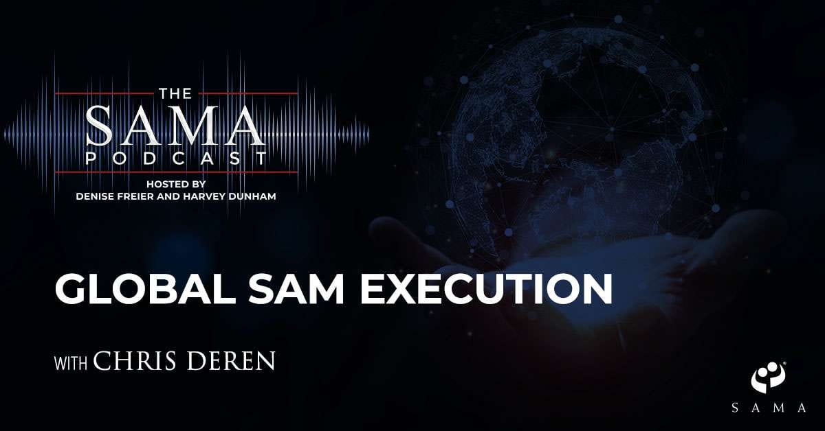 SAMA Global SAM Execution