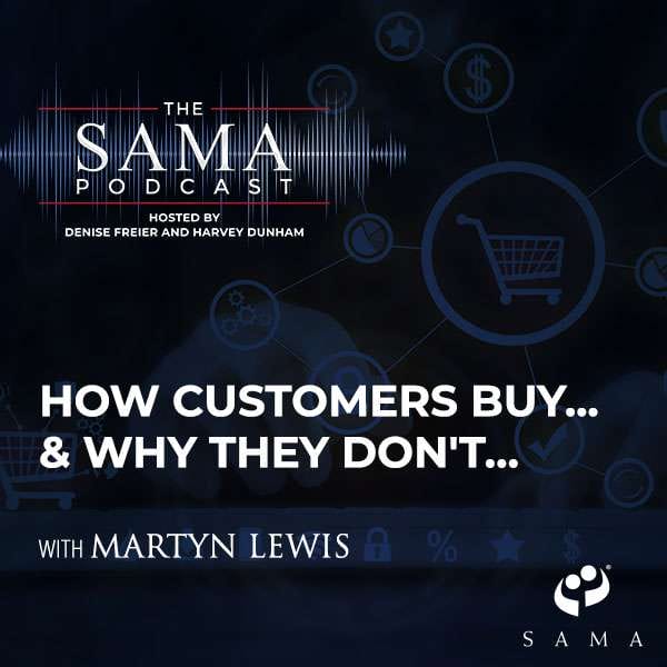 How Customers Buy… & Why They Don’t… With Martyn Lewis