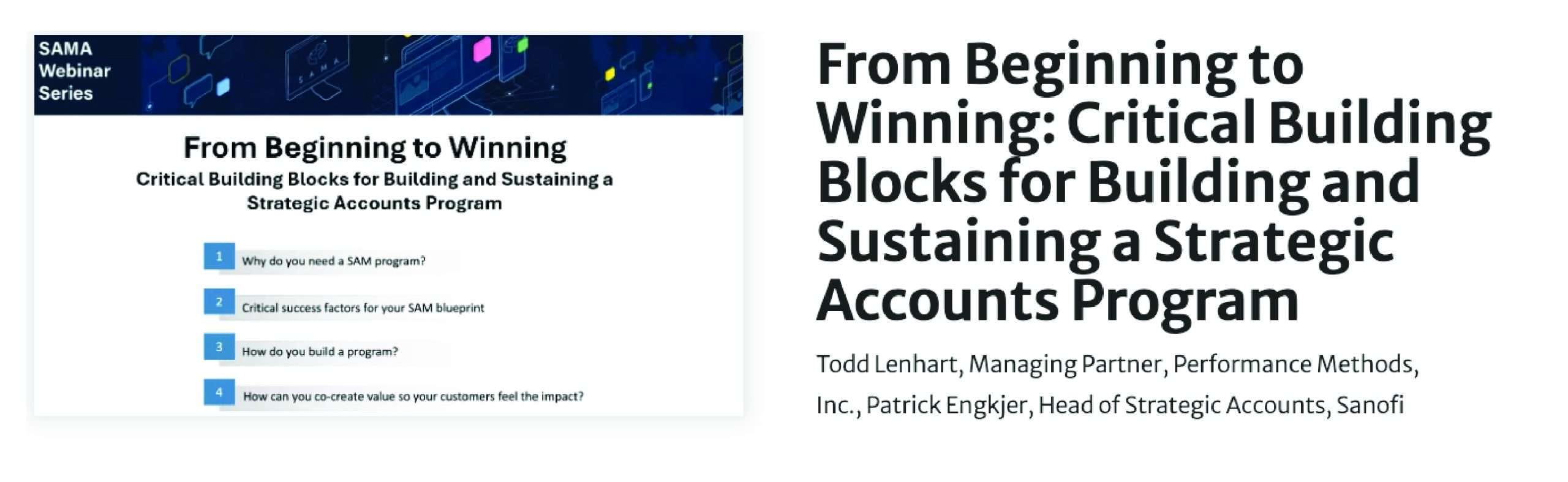 From Beginning to Winning: Critical building blocks for building and sustaining a strategic accounts program