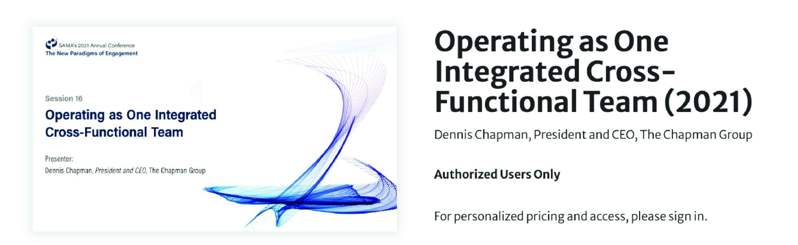 Operating as One Integrated Cross Functional Team