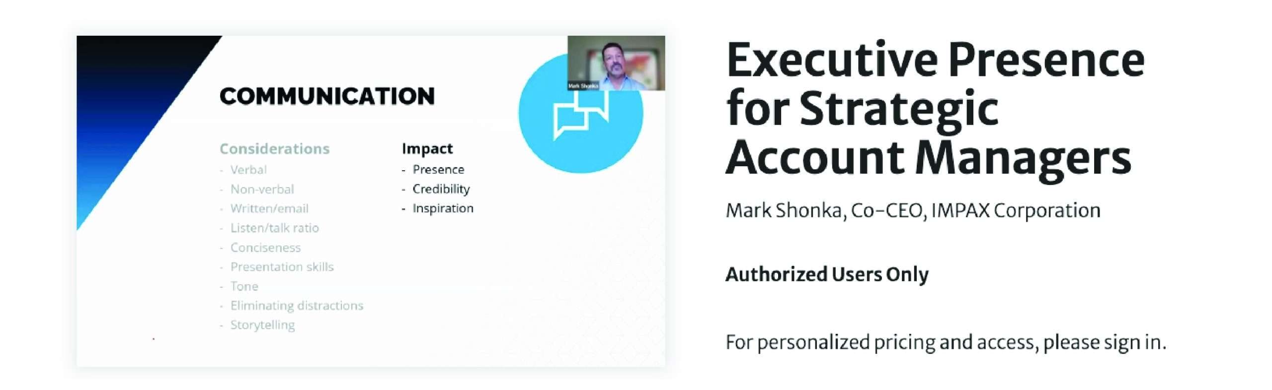 Executive Presence for SAMs