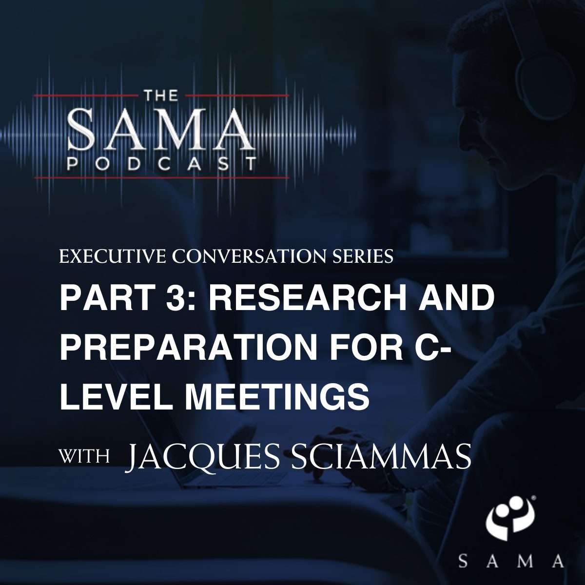 Executive Conversation Series — Part 3: Research and Preparation for C-Level Meetings